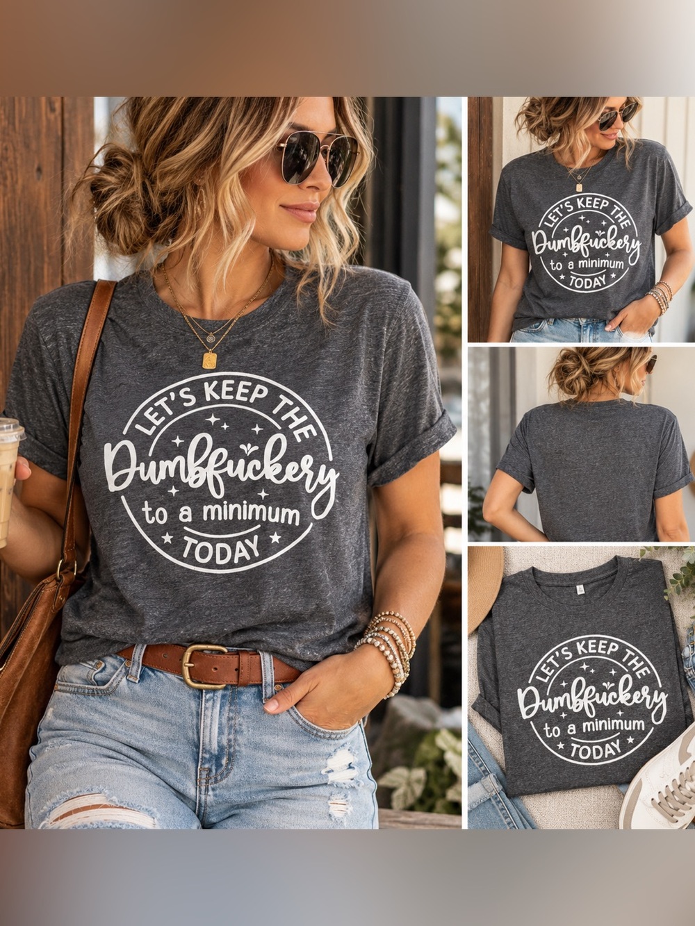 Funny “Let’s Keep the Dumbfuckery to a Minimum Today” Graphic Tee Women’s M